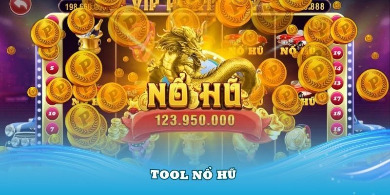 Đôi nét về tool hack nổ hũ